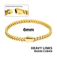Load image into Gallery viewer, 6mm High Polished 18Kt Gold IP Stainless Steel Heavy Miami Cuban Chain Bracelet